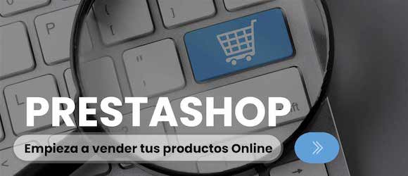 Desarrollo de tiendas online en PrestaShop